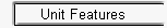 Unit Features